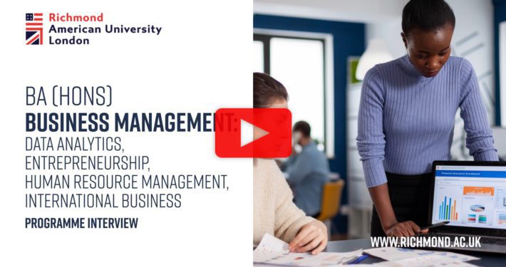 This image is advertising an interview for a Business Management program at СƵ American University London which focuses on Data Analytics, Entrepreneurship, Human Resource Management, and International Business. Full Text: СƵ American University London BA (HONS] BUSINESS MANAGEME IT: DATA ANALYTICS, ENTREPRENEURSHIP, HUMAN RESOURCE MANAGEMENT, INTERNATIONAL BUSINESS PROGRAMME INTERVIEW WWW.RICHMOND.AC.UK